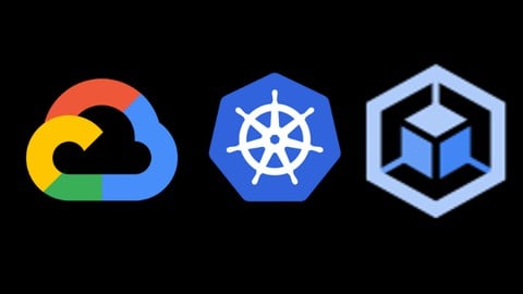 GCP GKE Google Kubernetes Engine DevOps — 75 Real-World Demos